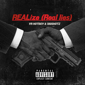 Realize (Real Lies) [Explicit]