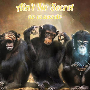 Ain't No Secret (feat. Marrbanddup, Fat Youngin & Milli Da Engineer) [Explicit]