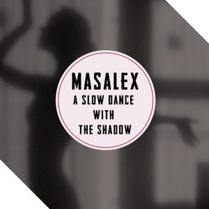A Slow Dance with the Shadow (Original Mix)