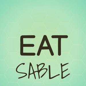 Eat Sable