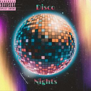 Disco Nights (Explicit)