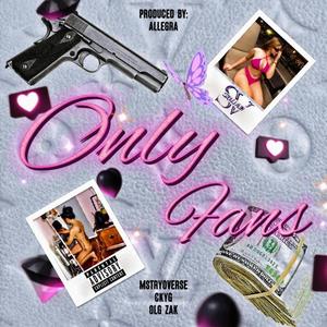 ONLY FANS (feat. CK YG & OLG Zak)