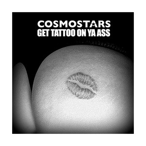 Get Tattoo On Ya Ass (Explicit)