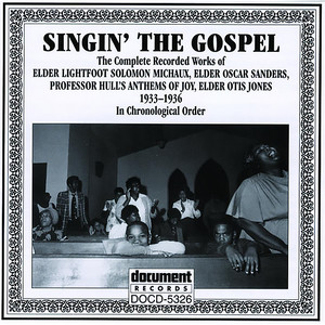 Singing The Gospel 1933-1936