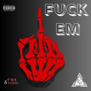 **** EM (feat. Double O) (Explicit)