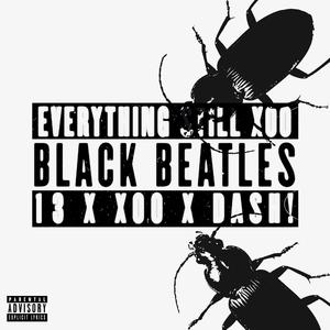 Black Beatles (feat. dash!) [Explicit]