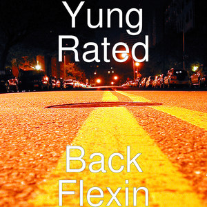 Back Flexin (Explicit)