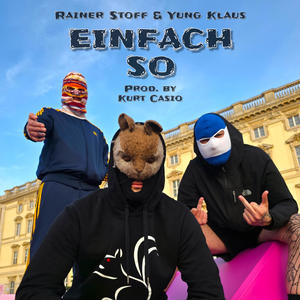 EINFACH SO (Explicit)