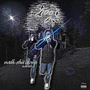 walk **** down (feat. luh c5ive) (Explicit)