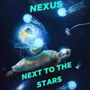 NeXus Next To The Stars (Explicit)