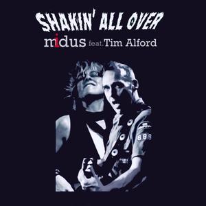 Shakin' All Over (feat. Tim Alford)