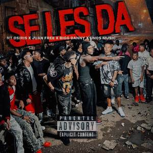 SE LES DA (Explicit)