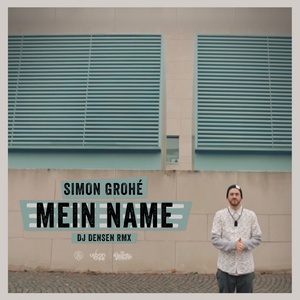 Mein Name (DJ Densen Remix)