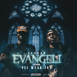 EVANGELI (feat. Vee Mash Tko)