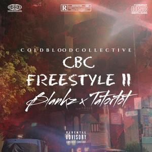 CBC Freestyle II (feat. Tatortot) [Explicit]