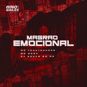 Magrão Emocional (Explicit)
