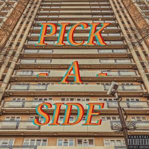 PICK A SIDE (Radio Edit)