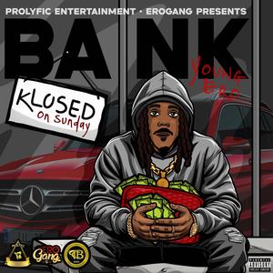 Bank Klosed (feat. 93Teej) (Explicit)