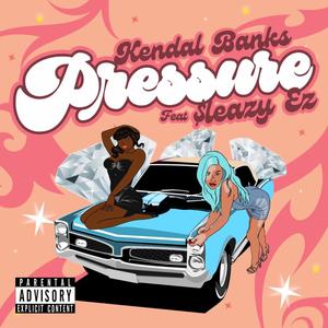 Pressure (feat. $leazy EZ) (Explicit)