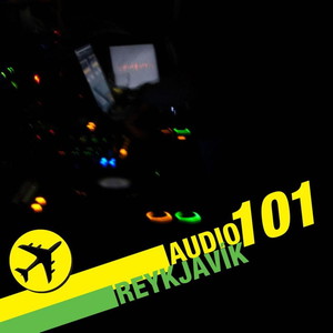 Audio 101: Reykjavik