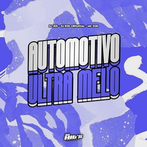 Automotivo Ultra Melo (Explicit)