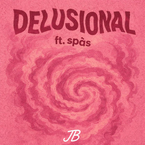 Delusional (Explicit)