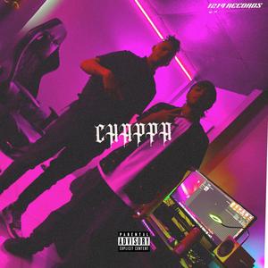 CHAPPA (feat. Tico$lum) [Explicit]