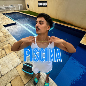 Piscina (Explicit)