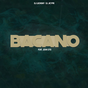 Bacano (Explicit)