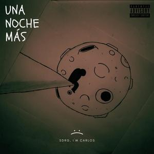 Una Noche Más (Explicit)