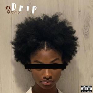 Drip (Explicit)