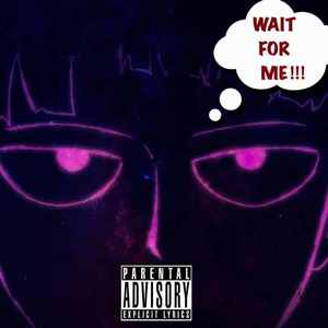Wait For Me
