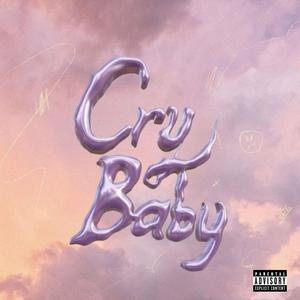 CRY BABY (Explicit)