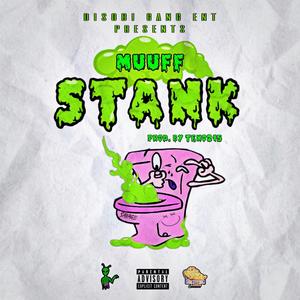 Stank! (Explicit)