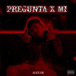 Pregunta X Mi (Explicit)