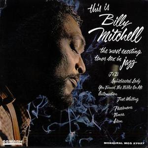 This Is Billy Mitchell Featuring Bobby Hutcherson