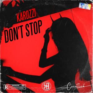 Casa Blanca Producciones - No Te Pares (Don't Stop) (feat. Karozzi & Cheno) (Explicit)