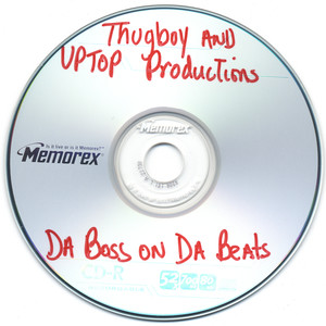 Thugboy And Uptop Productions Presents: Da Boss On Da Beats