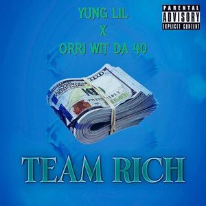 Team Rich (Explicit)