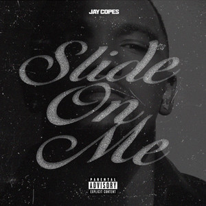 Slide on Me (Explicit)