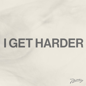 I Get Harder (Edit)