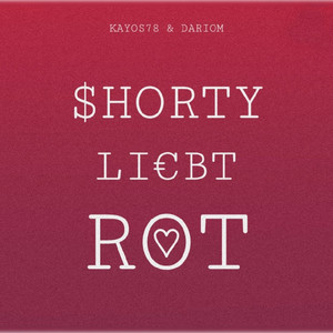 Shorty Liebt Rot