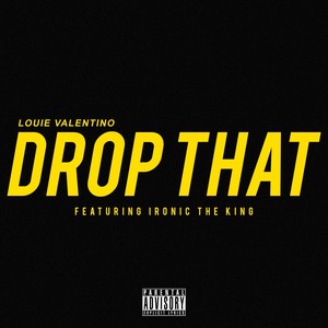 Drop That (Explicit)