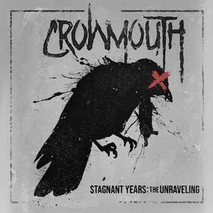 Stagnant Years: The Unraveling (Explicit)