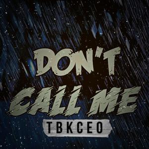 Don't Call Me (Explicit)