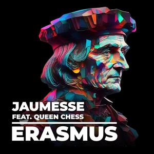 Erasmus (feat. Queen Chess & Milfa7)