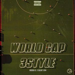 W0RLD CAP 3STYLE (Explicit)