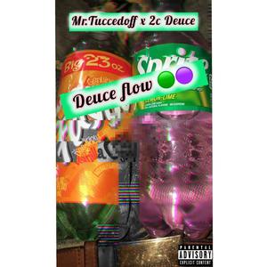 Deuce Flow (feat. 2c Deuce) (Explicit)