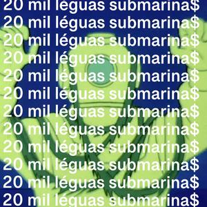 20 Mil Léguas Submarinas (feat. Miroma) [Explicit]