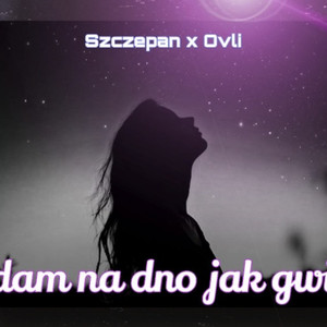 Upadam na dno jak gwiazda